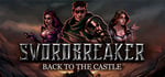 Swordbreaker: Back to The Castle banner image