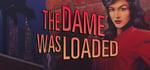 The Dame Was Loaded steam charts