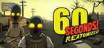 60 Seconds! Reatomized banner image