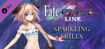Fate/EXTELLA LINK - Sparkling Frills banner image