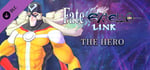 Fate/EXTELLA LINK - The Hero banner image