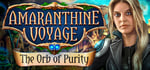 Amaranthine Voyage: The Orb of Purity Collector's Edition banner image