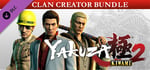 Yakuza Kiwami 2 - Clan Creator Bundle banner image