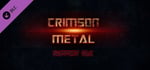 CRIMSON METAL - Support DLC banner image