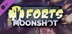 Forts - Moonshot banner image