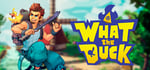 What The Duck banner image