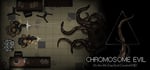 Chromosome Evil banner image