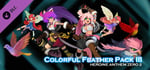 Heroine Anthem Zero 2：Colorful Feather Pack III banner image