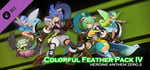 Heroine Anthem Zero 2：Colorful Feather Pack IV banner image