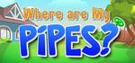 Where are My Pipes? banner image