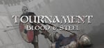 Tournament: Blood & Steel steam charts