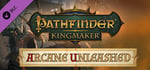 Pathfinder: Kingmaker - Arcane Unleashed banner image
