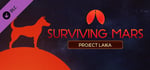 Surviving Mars: Project Laika banner image