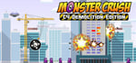 Monster Crush - C4 Demolition Edition banner image