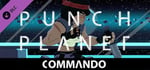 Punch Planet - Costume - Cid - Commando banner image
