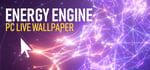 Energy Engine PC Live Wallpaper steam charts