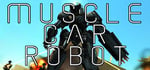 Muscle Car Robot banner image