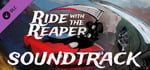Ride with The Reaper - Soundtrack banner image