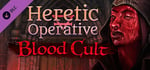 Heretic Operative - Blood Cult banner image