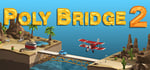 Poly Bridge 2 steam charts