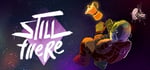 Still There banner image