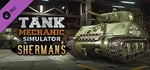 Tank Mechanic Simulator - Shermans DLC banner image