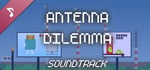 Antenna Dilemma - Soundtrack banner image