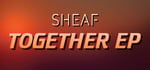 Sheaf - Together EP steam charts