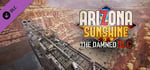 Arizona Sunshine® - The Damned DLC banner image