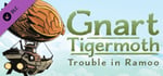 EARTHLOCK Comic Book #2: Gnart Tigermoth: Trouble in Ramoo banner image