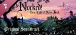 Nocked! True Tales of Robin Hood - Original Soundtrack banner image