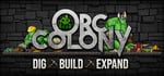 Orc Colony steam charts