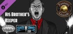 Fantasy Grounds - Deadlands Noir: His Brother's Keeper (Savage Worlds) banner image