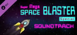Super Mega Space Blaster Special OST banner image