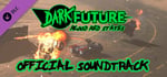 Dark Future: Blood Red States, Official Soundtrack banner image