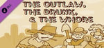 The Outlaw, The Drunk, & The Whore- OST banner image
