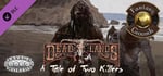 Fantasy Grounds - Deadlands Reloaded: A Tale of Two Killers (Savage Worlds) banner image