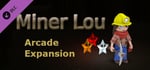 Miner Lou - Arcade Expansion banner image