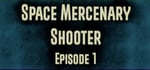 Space Mercenary Shooter : Episode 1 steam charts