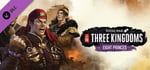 Total War: THREE KINGDOMS - Eight Princes banner image