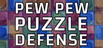Pew Pew Puzzle Defense banner image
