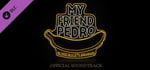 My Friend Pedro Soundtrack banner image