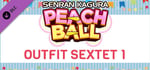 SENRAN KAGURA Peach Ball - Outfit Sextet 1 banner image