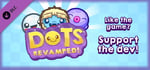 Dots: Revamped! - Support the Dev! banner image