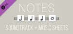 NOTES - Soundtrack + Music Sheets banner image