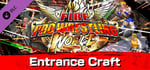 Fire Pro Wrestling World - Entrance Craft banner image
