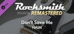 Rocksmith® 2014 Edition – Remastered – HAIM - “Don’t Save Me” banner image