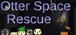 Otter Space Rescue banner image