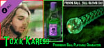 Prison Ball - Playable Character: Toxik Karess banner image