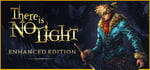 There Is No Light: Enhanced Edition steam charts